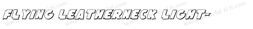 Flying Leatherneck Light字体转换